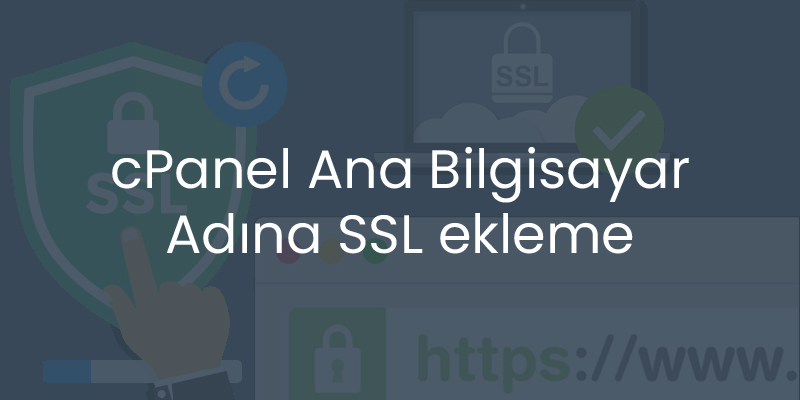 cpanel-ssl-ekleme